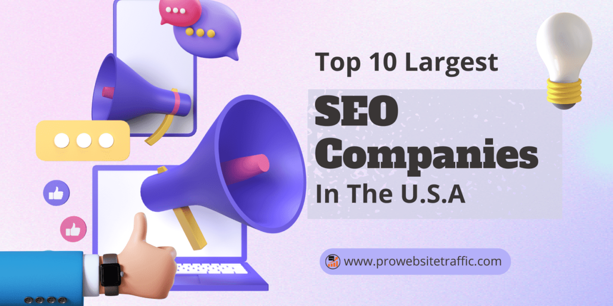 The Top Ten Largest SEO Companies in the U.S. in 2022