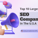 Top 10 Largest SEO Companies In The U.S