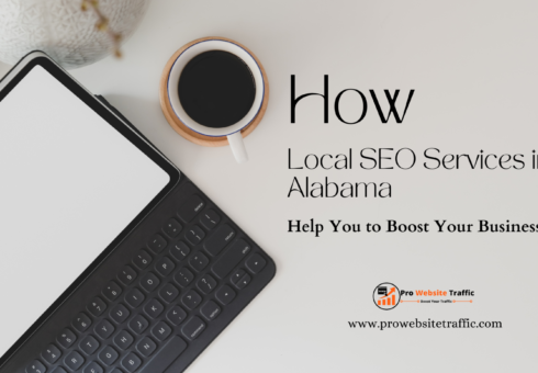 How Local SEO Services In Alabama Help You to Boost Your Business?