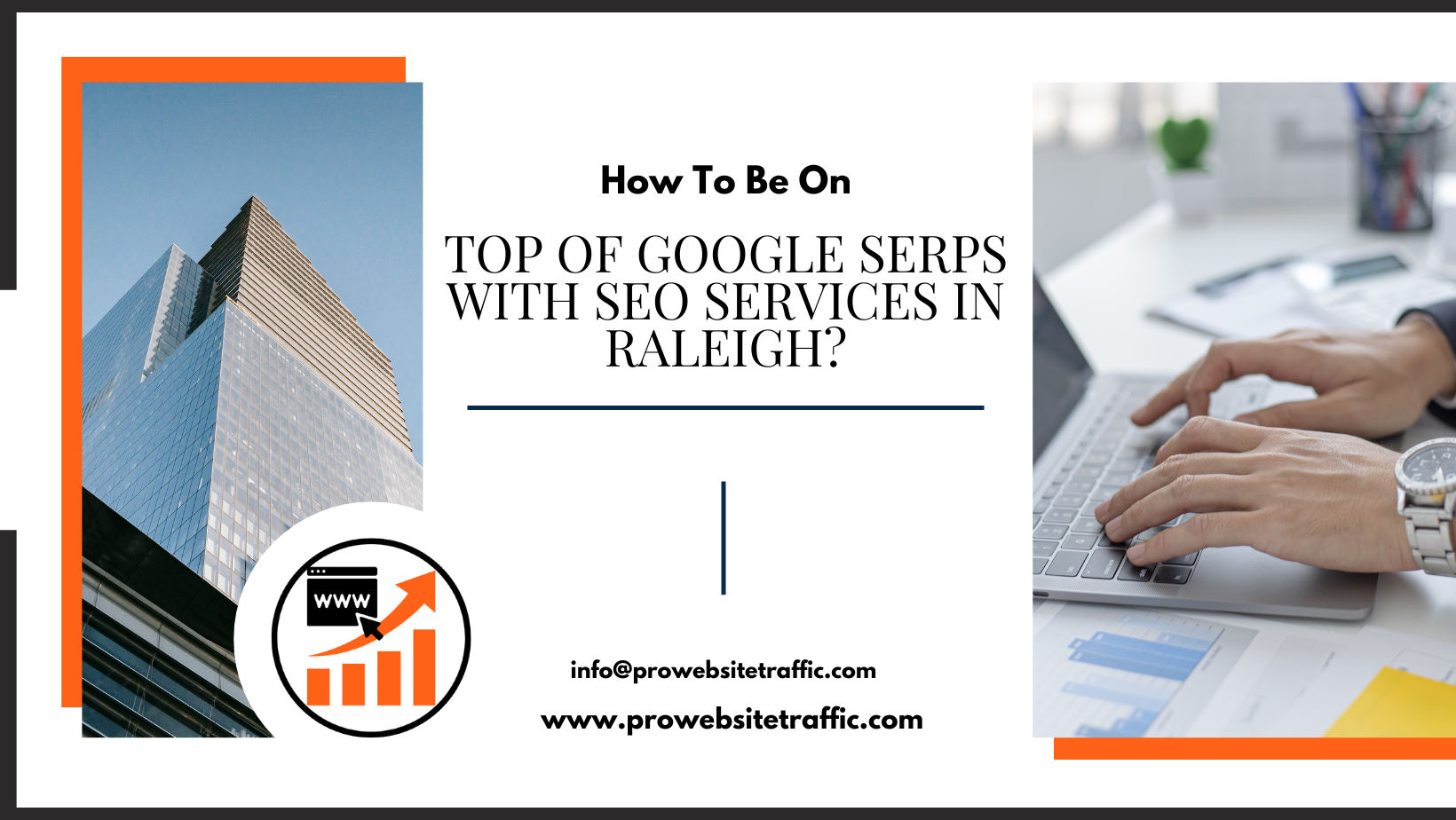 How To Be On Top Of Google SERPs With SEO Services In Raleigh, North Carolina?